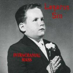 Lazarus Sin : Intracranial Mass